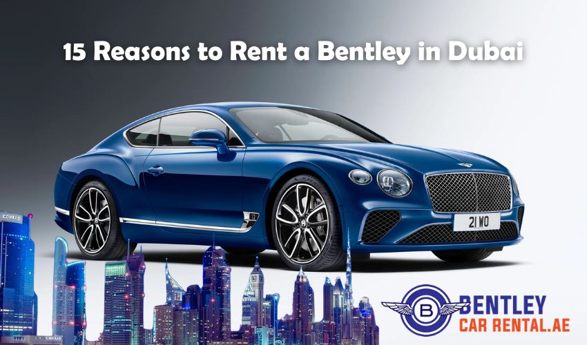 Rent a Bentley in Dubai